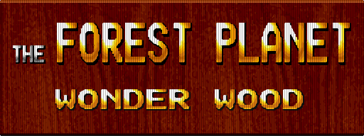 Wonder Wood, Forrest Planet
